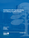 Cover of Unclaimed Benefits: Too many missing out on Old Age Security in Toronto